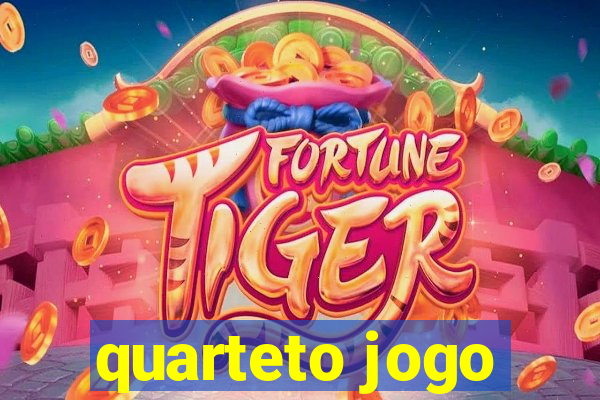 quarteto jogo